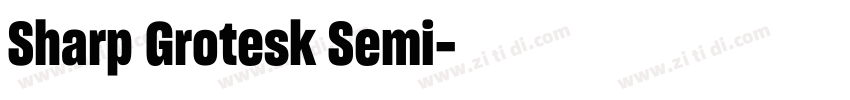 Sharp Grotesk Semi字体转换